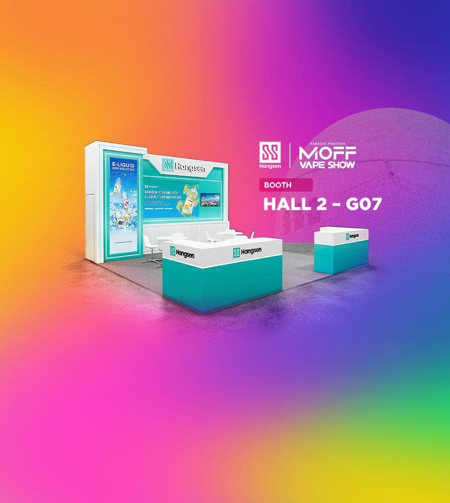 Hangsen to Present Pakistan-Tailored E-Liquid Solutions at MOFF Vape Show 2025